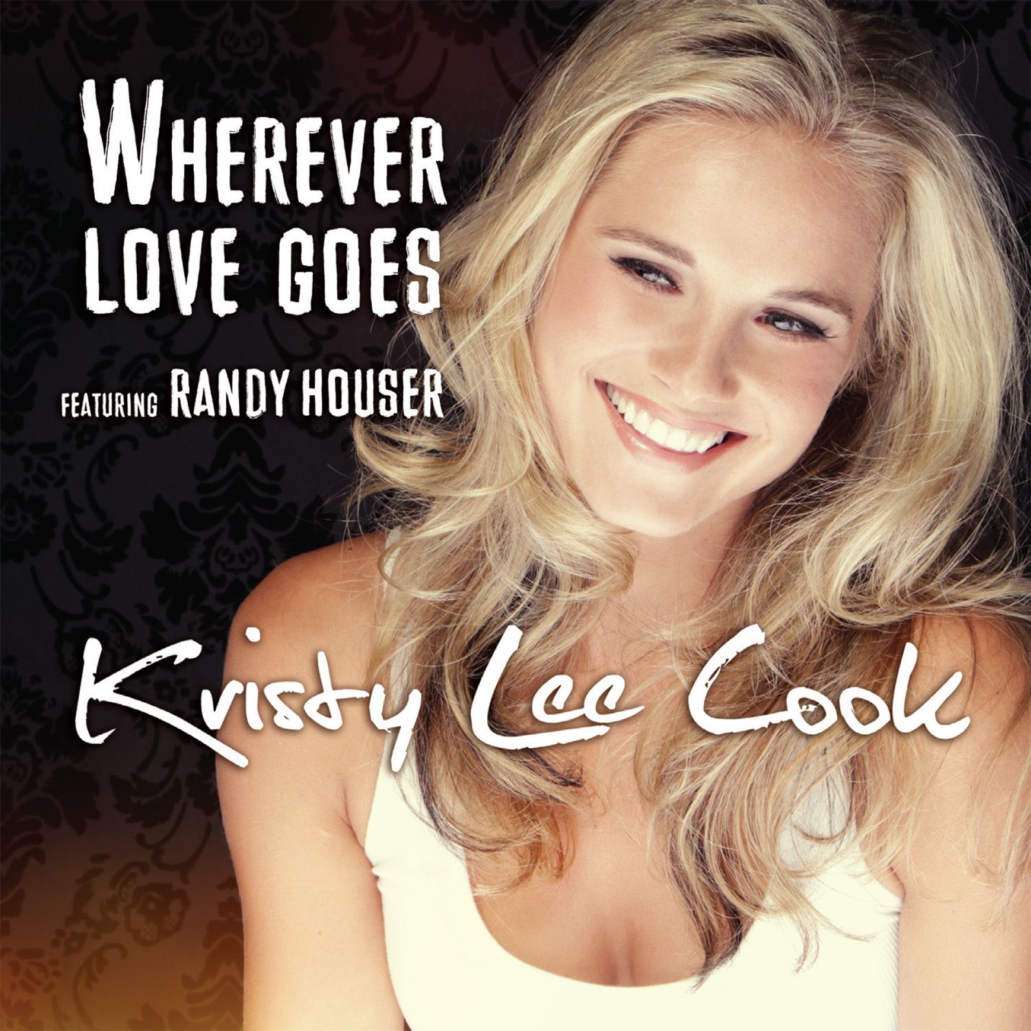 The Hollywood Reporter&#39;s IDOL WORSHIP blog is giving fans the opportunity to hear American Idol alum Kristy Lee Cook&#39;s brand new single now. - Kristy-Lee-Cook-Wherever-Love-Goes-CountryMusicRocks.net_