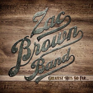 Zac Brown Band Greatest Hits So Far - CountryMusicRocks.net