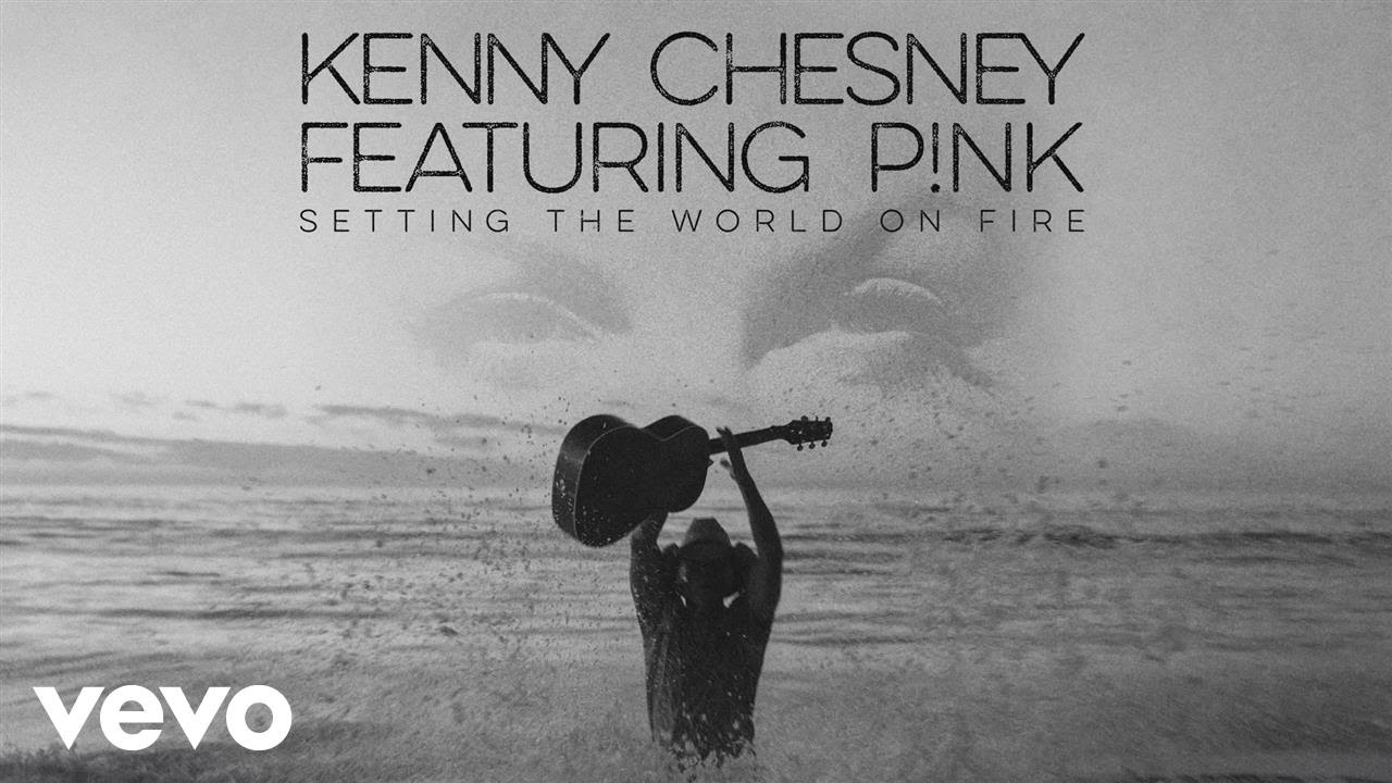 Kenny Chesney Setting The World On Fire