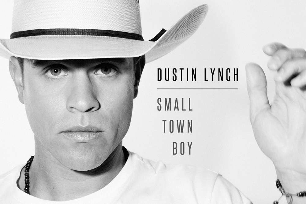 Dustin Lynch Small Town Boy