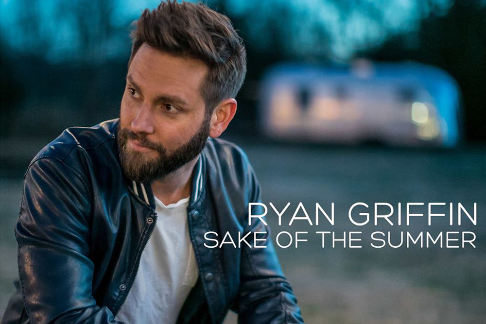 Ryan Griffin Sake Of The Summer